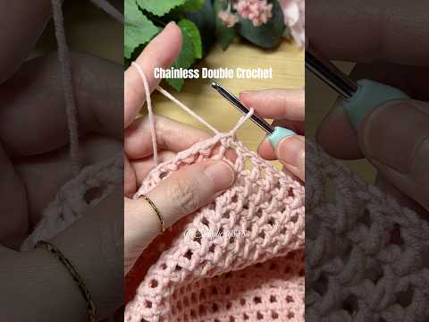 🩷🧶Chainless Double Crochet:: Mini Tutorial #simplicity888 #crochettutorial #knitting #croche #diy