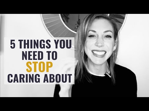 5 Things You Must Stop Caring About in 2025 to Truly Love Yourself and Your Life