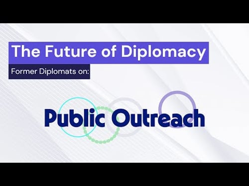 Public Outreach - The Future of Diplomacy