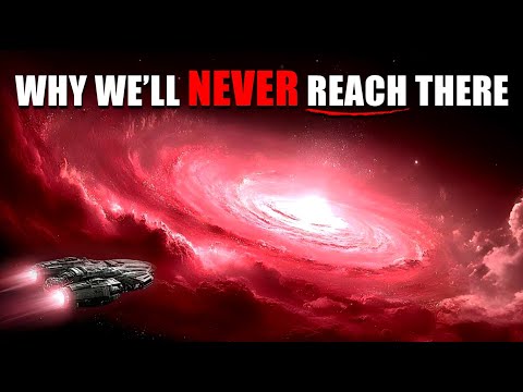 The Real Reason Why We Can't Reach Andromeda