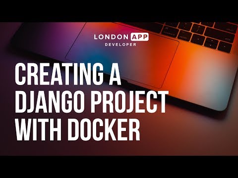 CREATING A DJANGO PROJECT with Docker