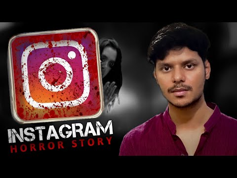 Disturbing Instagram Horror Story