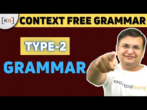 6.6 Type 2 Grammar | Context free grammar | Chomsky classification of grammar | Automata Theory