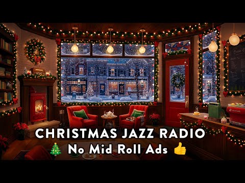 Calm Cafe Christmas Jazz Radio 🎄☕️🦉 ~ Instrumental Christmas Jazz