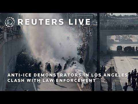 LIVE: Anti-ICE demonstrators in Los Angeles clash with law enforcement | REUTERS