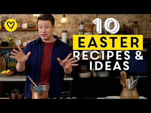 Learn How To Make 10 Easter Recipes By Jamie Oliver