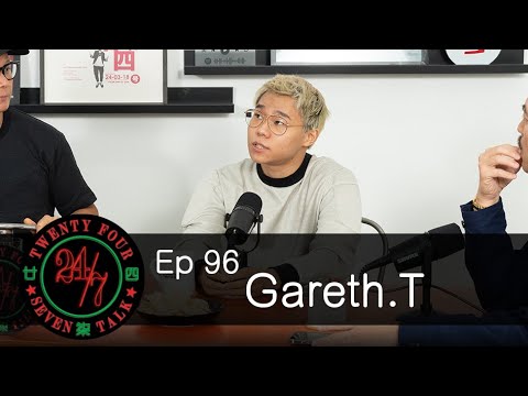 24/7TALK: Episode 96 ft. GarethT