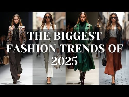 2025’s Biggest Fashion Trends and the Fads Fading Fast!