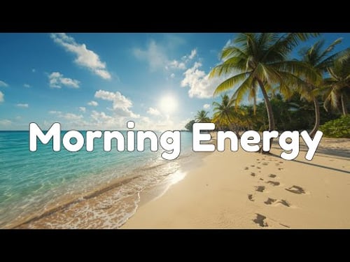 πMorning Energy 2025 βοΈ Tropical Chillout & Deep House Mix for a Positive Start | Vibera Radio