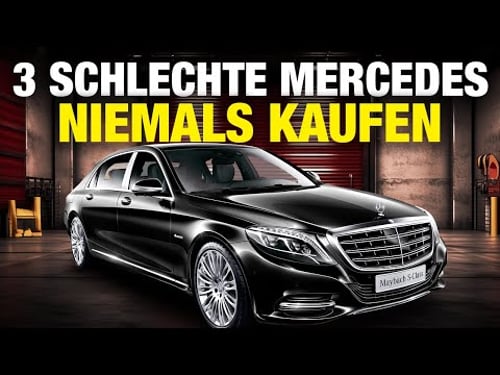 3 SCHLECHTESTE Mercedes, die dich arm machen – und 4 BESTE, die wirklich halten