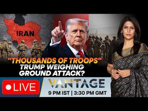 LIVE: "New Phase Of War": Trump Weighs Sending Thousands Of US Troops | Vantage with Palki Sharma
