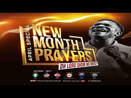 APRIL SPECIAL NEW MONTH PRAYERS//OH LORD SHOW ME MERCY || NSPPD || 1ST APRIL 2026