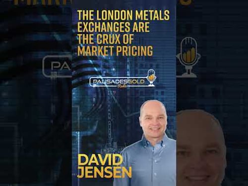 David Jensen: The London Metals Exchanges are the Crux of Market Pricing #Gold #Podcast #Silver