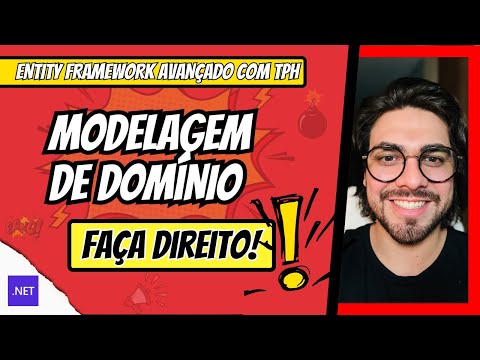 .NET AVANÇADO - MODELANDO DOMINIOS COM TPH E ENTITY FRAMEWORK
