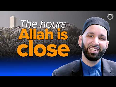 Why the Day of Arafah Is Unlike Any Other | Dr. Omar Suleiman