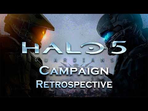 Halo 5 Guardians: An In-Depth Campaign Retrospective