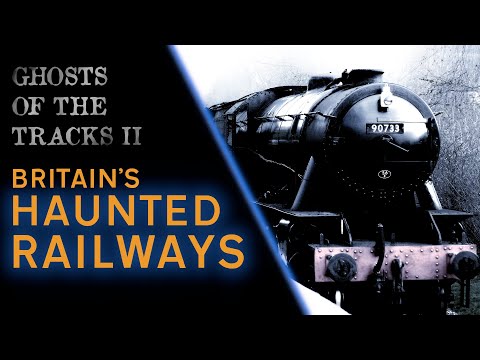 Britain's Haunted Railways: Tragic Echoes Across Time