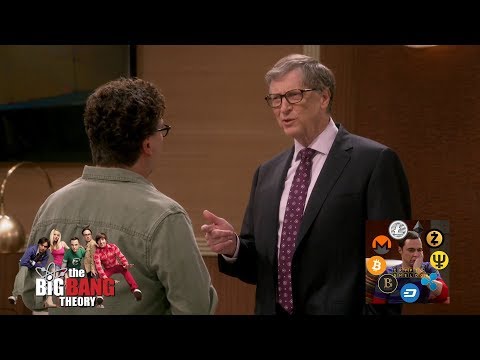Guys meet Bill Gates - The Big Bang Theory