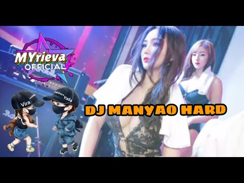 DJ MANYAO HARD🔥🔥 SPECIAL PARTY🔥🔥Mr.YODA❤️Miss.VIRA🔥🔥