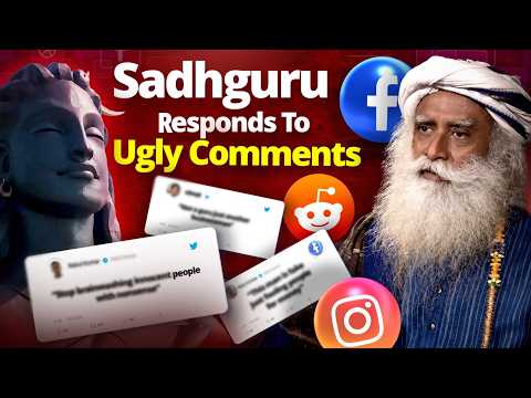 Sadhguru Responds to Ugly Comments About Himself & Adiyogi