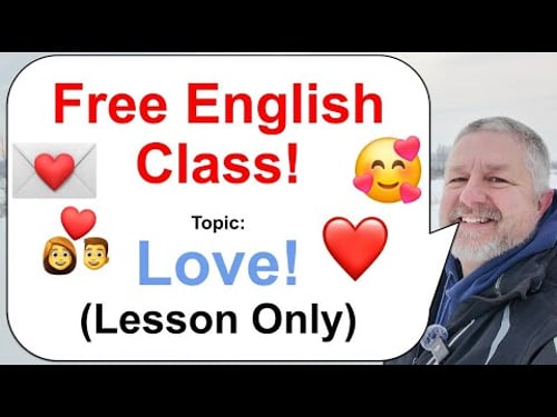 Let's Learn English! Topic: Love! 💑💌🥰 (Lesson Only)