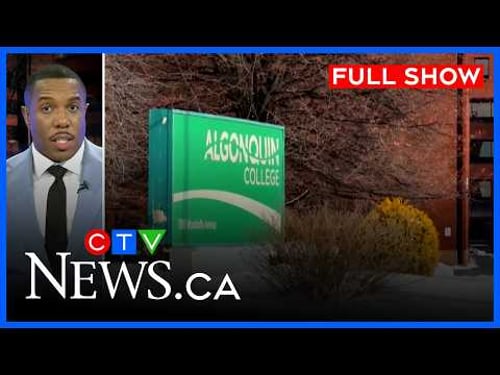 Algonquin College financial crisis: 30 programs cut? | CTV News Ottawa at Six for Fri, Feb. 27, 2026