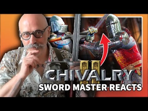 Sword Master Reacts to Chivalry 2’s Combat And Weapons