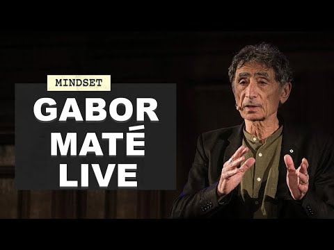 Dr Gabor Maté Live in London | The Myth of Normal: Trauma, Illness, and Healing in a Toxic Culture