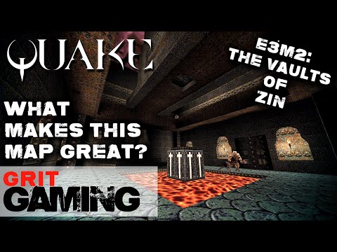 What Makes This Map Great Ep.15: Quake E3M2, The Vaults of Zin