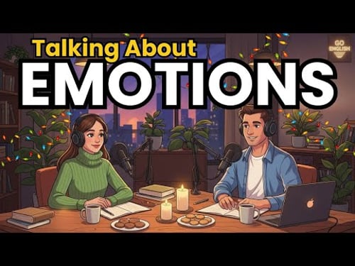 How to Talk About Emotions in English | English Podcast for Speaking Fluency