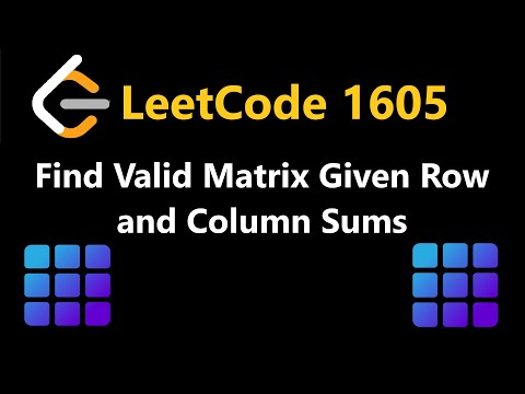 Find Valid Matrix Given Row and Column Sums - Leetcode 1605 - Python