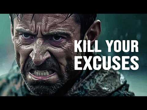 KILL YOUR EXCUSES - Motivational Speech