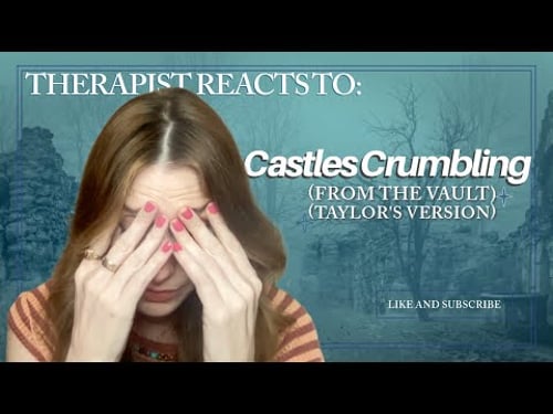 Therapist Reacts To: Castles Crumbling (Taylor's Version) (From the Vault) haunting & heartbreaking