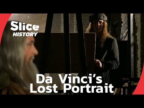 Discovering Leonardo Da Vinci’s Lost Portrait I SLICE HISTORY | FULL DOCUMENTARY