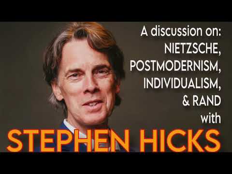 Stephen Hicks on The Nietzsche Podcast