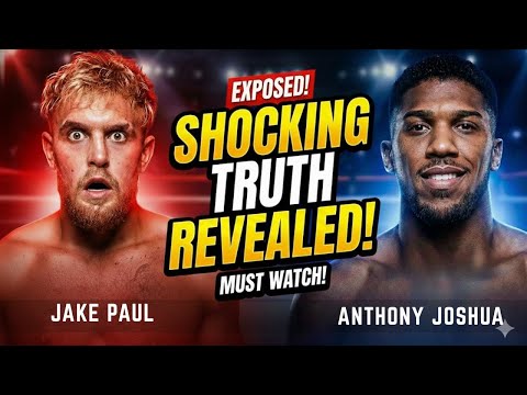 Jake Paul vs Anthony Joshua: The SHOCKING Truth Behind This Fight Revealed!