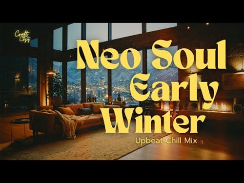 High View Early Winter Room ποΈβοΈ | Neo Soul, R&B Lofi Chill Mix