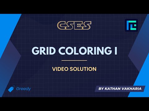 #21 Grid Coloring I Video Solution | CSES Problemset | Introductory Problems