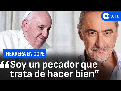 Herrera entrevista al Papa Francisco: "Siempre que un Papa está enfermo, corre brisa de cónclave"
