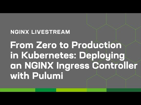 From Zero to Production in Kubernetes: Deploying an NGINX Ingress Controller with Pulumi