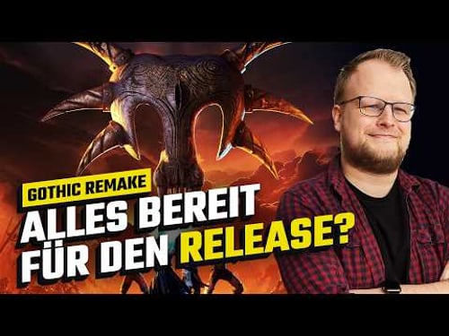 Gothic Remake im Status-Check: Was wir vor dem Release wirklich wissen