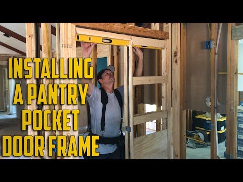 Installing a Pocket Door Frame for the New Pantry