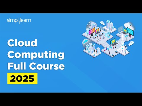 Cloud Computing Full Course 2026 | Cloud Computing Tutorial | Cloud Computing Course | Simplilearn