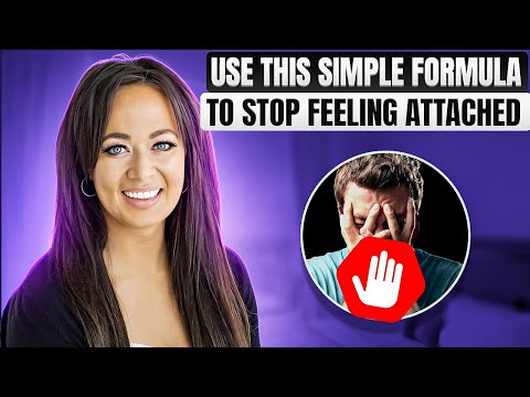 Stop Feeling So Attached to Someone with This One Formula