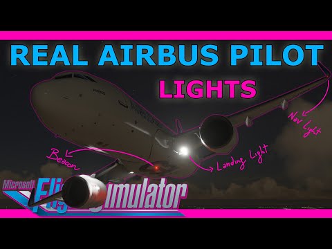 Airbus Lights: What you didn't (need to) know! With a Real Airbus Pilot in Flight Simulator