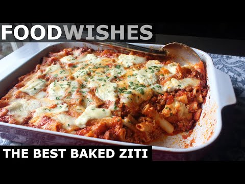 The Best Baked Ziti - Food Wishes