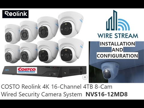 Costco Reolink Configuration and Installation NVS16-12MD8