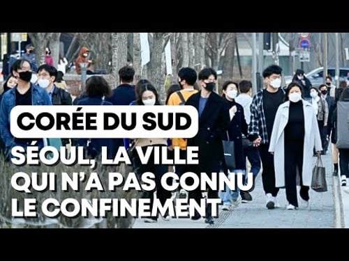 Pourquoi la Corée du Sud n'a jamais été confinée ?