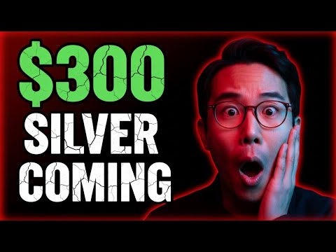 ALERT: Why Silver MUST Hit $300 by Summer 2026