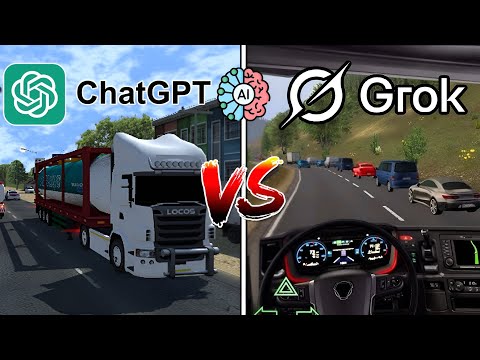 ChatGPT Vs Grok Make Euro Truck Simulator 2 From Scratch